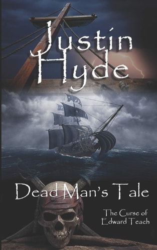 Dead Man's Tale The Curse of Edward Teach