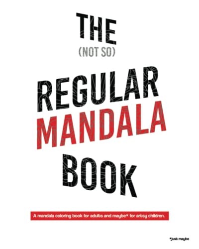 The (Not So) Regular Mandala Book