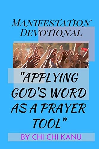 Manifestation Devotional Applying God's WSord as a Prayer Tool