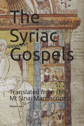 The Syriac Gospels Translated from the Mt Sinai Manuscripts