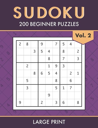 Sudoku 200 Beginner Puzzles for Adults and Kids Aged 10+ Train Your Brain, Relax Your Mind Volume 2