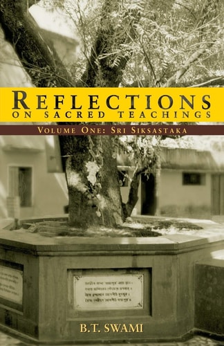 Reflections on Sacred Teachings I Sri Siksastaka