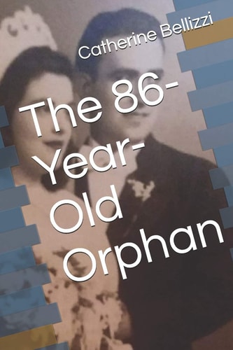 The 86-Year-Old Orphan