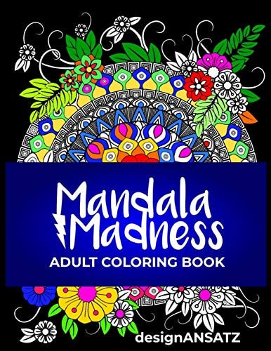 Mandala Madness Adult Coloring Book