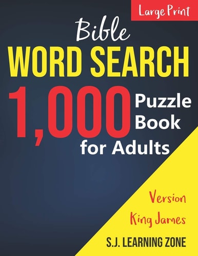 1,000 : Bible Word Search Puzzle Book for Adults King James Version (Large Print)