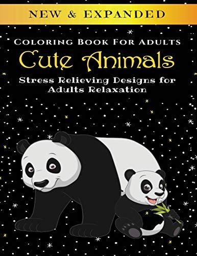 Cute Animals - Adult Coloring Book Stress Relieving Designs for Adults Relaxation