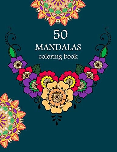 50 Mandalas Coloring Book 50 Mandalas for Stress-relief Adult Colouring Book Volume 1 Awesome Designs Mandalas Colouring Books for Adults 100 Pages Mandala Colouring Books for Adults 2020