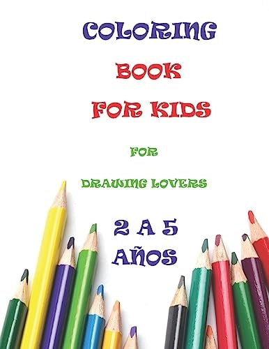 Coloring Book for Kids for Drawing Lovers Ages 2-5 Large Size (8.5x11inch 21.59x27.94cm), 12 Pages (animals, Geometric Shapes and Others) and 10 Empty Pages for Imagination and Drawing