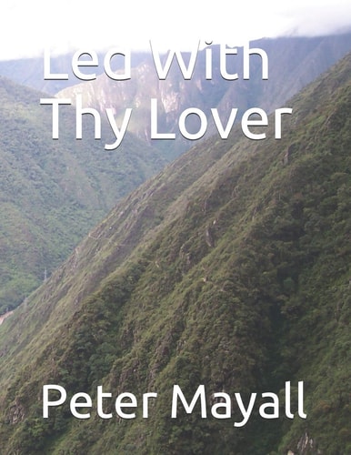 Led With Thy Lover