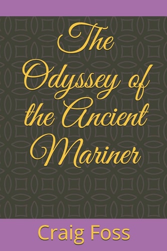 The Odyssey of the Ancient Mariner