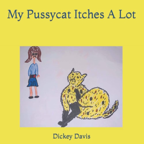 My Pussycat Itches A Lot