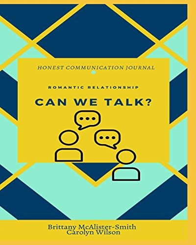 Can We Talk? Romantic Relationship Honest Communication Journal