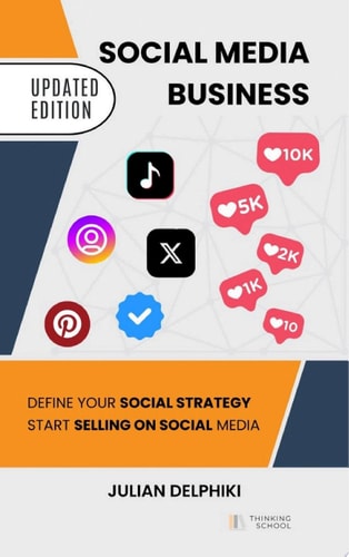 Social Media Business: Define your social strategy, start selling on social media and expand your business in China A Social Media book about how to create your online and brand presence through social media, how to make money via social selling