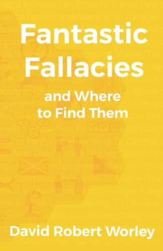 Fantastic Fallacies And Where to Find Them