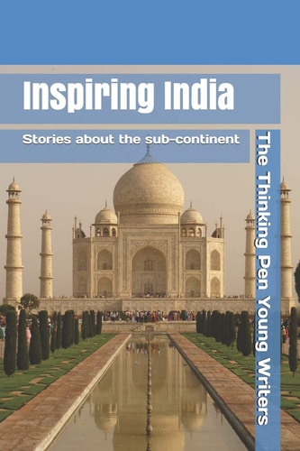 Inspiring India Stories about the Sub-Continent