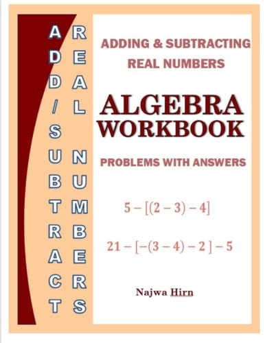 Algebra Workbook Adding Subtracting Real Numbers