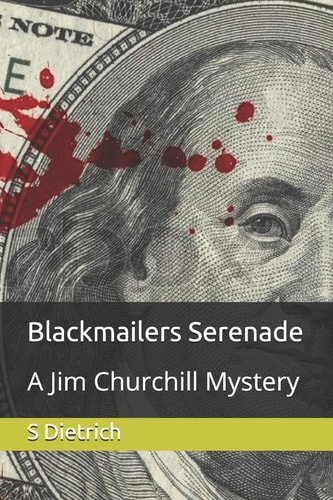Blackmailers Serenade A Jim Churchill Mystery