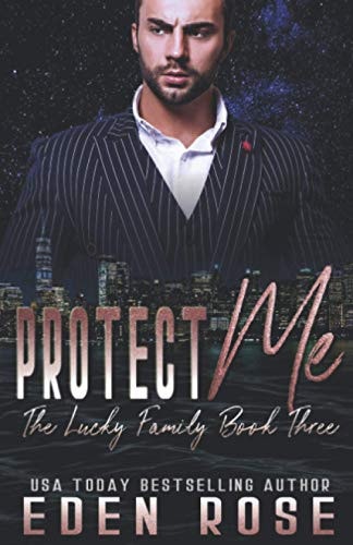 Protect Me Mafia Romance