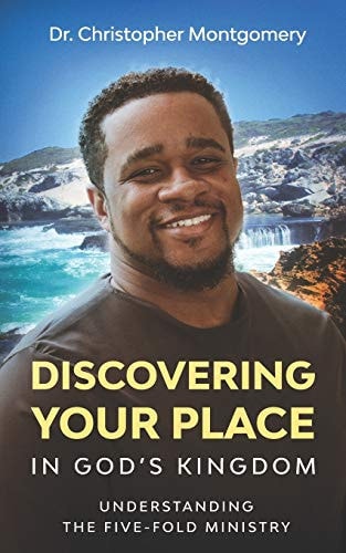 Discovering Your Place in God's Kingdom Understanding the Five-Fold Ministry