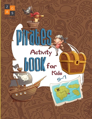 Pirate Activity Book for Kids 5-7 A Fun Pirate Gift for 5-7 Year Old Kids