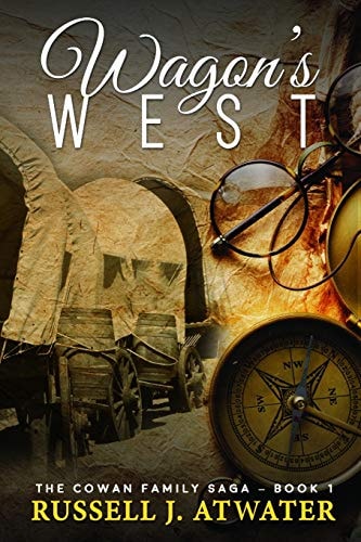 Wagons West (The Cowan Family Saga - Book 1)