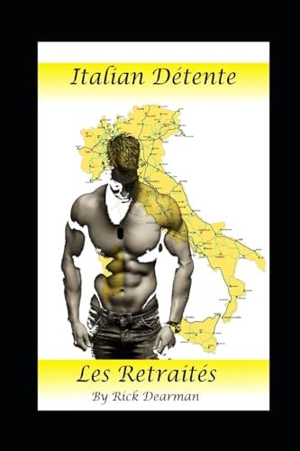 Italian Détente A Les Retraités Novel