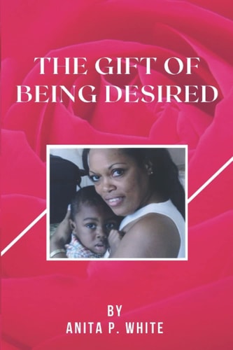 The Gift of Being Desired