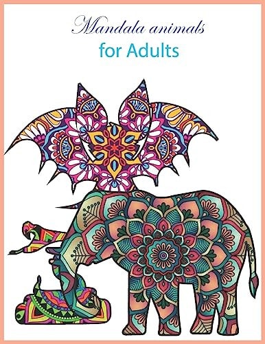 Mandala Animals for Adults Mandala Animals Book