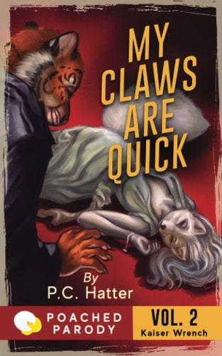 My Claws Are Quick Poached Parody