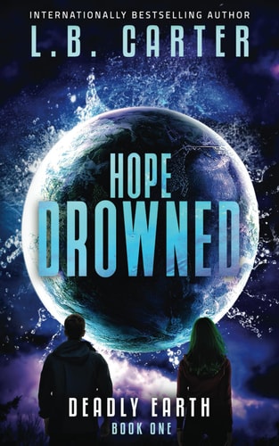 Hope Drowned A Unique and Mysterious YA Disaster Dystopian