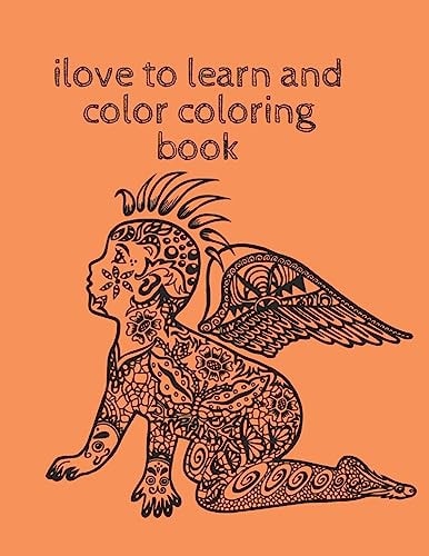 Ilove to Learn and Color Coloring Book I Need You to Know, The ABC's, Love Learn and Color Coloring Book, I Love Dogs, Activity Book, Step-by-step Drawing Projects, Love Activity Books, Coloring Book for Kids, Pencil Grip, Unicorns, Stars and Rainbows