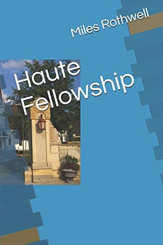 Haute Fellowship
