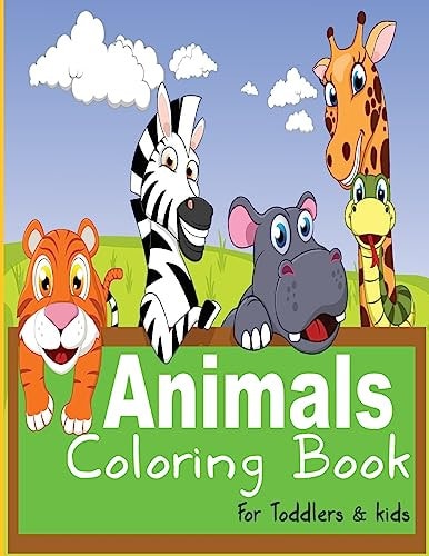 Animals Coloring Book for Toddlers and Kids Children Activity Book for Kids Ages 2-4, 4-8, Great Gift for Boys and Girls