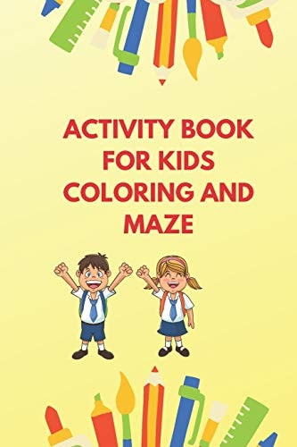 Activity Book for Kids Coloring & Maze