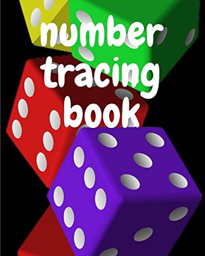 Number Tracing Book A Book of 72 Pages, the Size of 10/10, in which Everything a Child Needs to Enter the World of Numbers