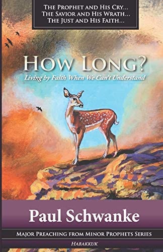 How Long? Living by Faith When We Can't Understand