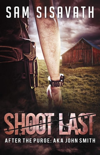Shoot Last (After The Purge AKA John Smith)