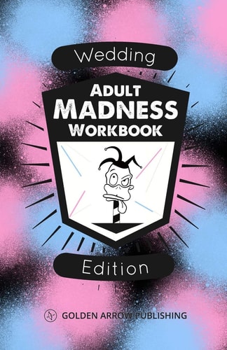 Adult Madness Workbook Wedding Edition