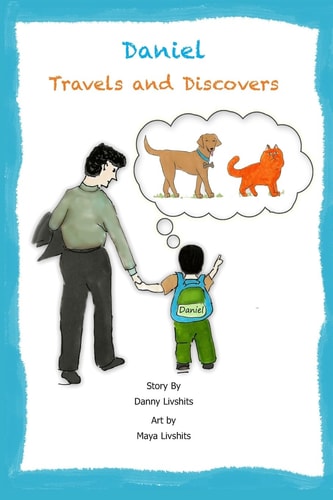 Daniel Travels and Discovers