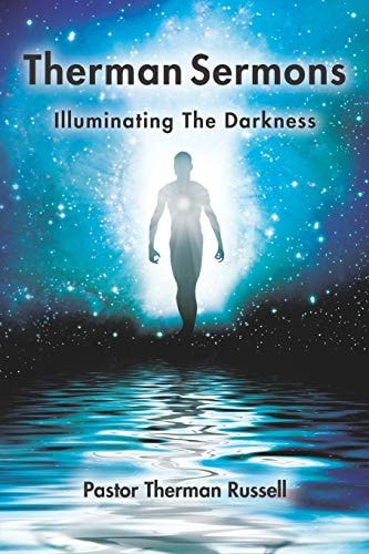 Therman Sermons Illuminating The Darkness