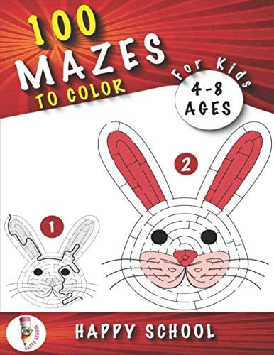Mazes for Kids Ages 4-8 Workbook for Games, Coloring Book, Puzzles, and Problem-Solving (Maze Activity Book 4-6, 6-8 )