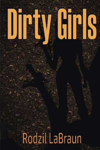 Dirty Girls