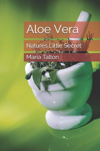 Aloe Vera Natures Little Secret