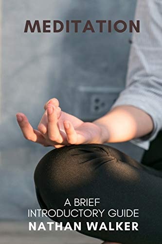 Meditation A Brief Introductory Guide
