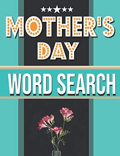 Mother's Day Word Search, Mothers Day With Solution, Book ( Gift Idea for My Mom )