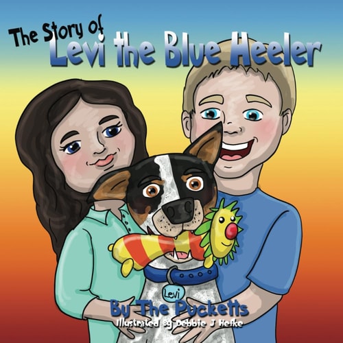 The Story Of Levi The Blue Heeler