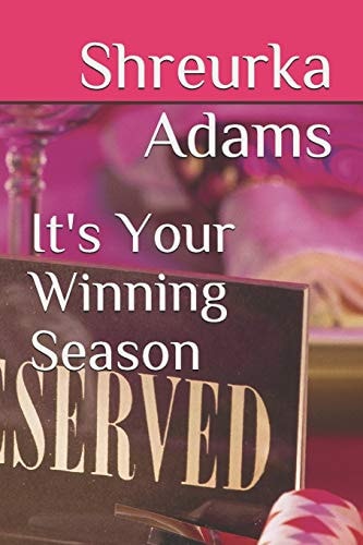 It's Your Winning Season