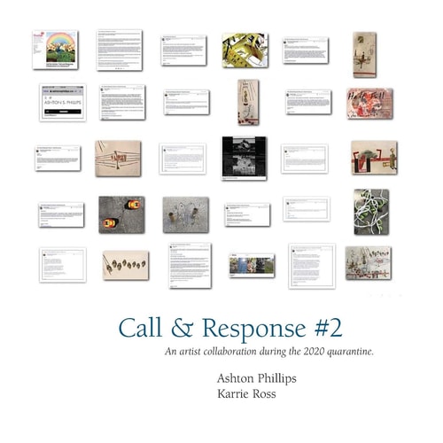 Call & Response #2 An Artist Collaboration Between Ashton Phillips and Karrie Ross