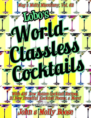 Lobo's World-Classless Cocktails Mug & Mali's Miscellany Volume 62