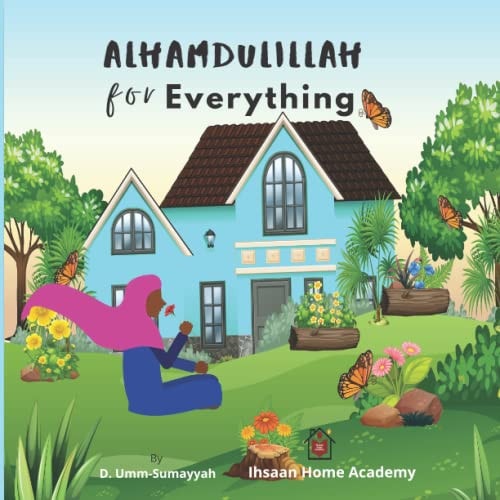 Alhamdulillah for Everything